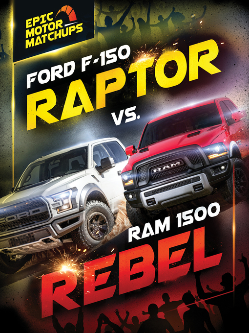 Title details for Ford F-150 Raptor vs. Ram 1500 Rebel by Jaxon Hayes - Available